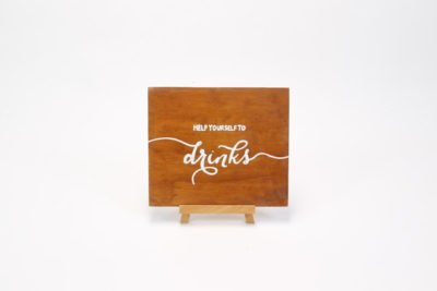 Oak Stained wooden sign- "Help yourself to drinks"